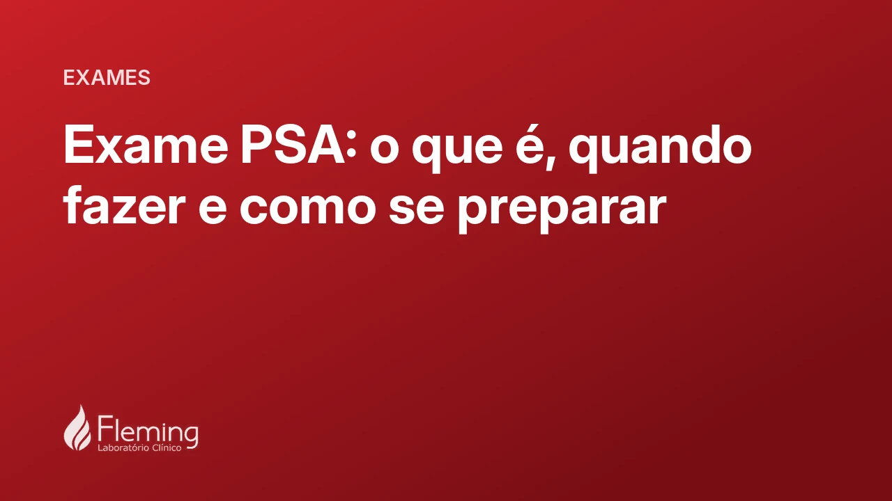 Capa do artigo Exame PSA: o que é, quando fazer e como se preparar